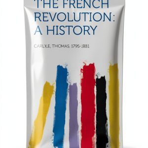 Napoleonic War History: A Comprehensive Guide by HardPress-0