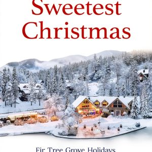 Fir Tree Grove Holidays Book 3 Clean Wholesome Romance Kindle Edition-0